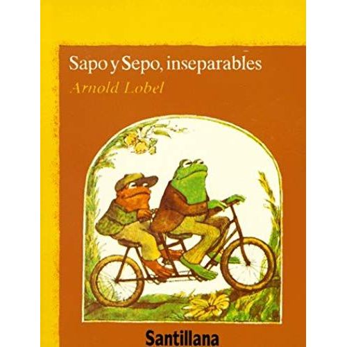 Sapo Y Sepo Inseparables (Sapo Y Sepo/Frog And Toad) (Spanish Edition)
