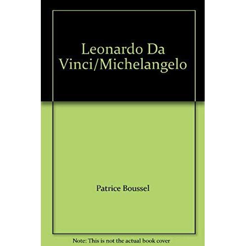 Leonardo Da Vinci/Michelangelo