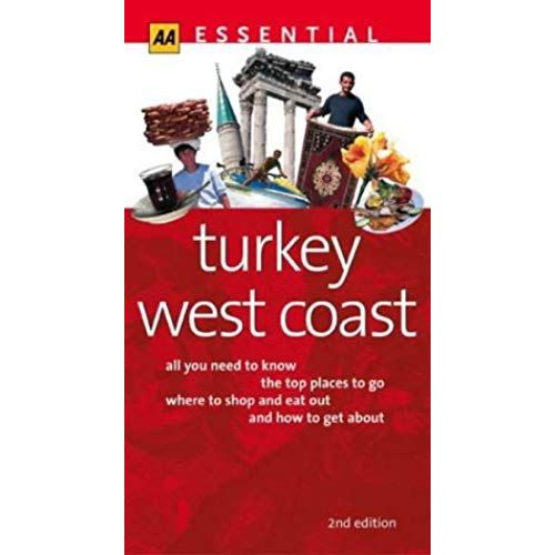 Essential Turkey: West Coast (Aa Essential)
