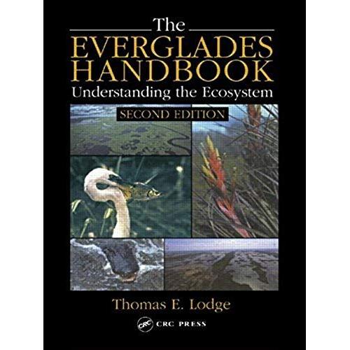 The Everglades Handbook: Understanding The Ecosystem, Second Edition