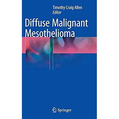 Diffuse Malignant Mesothelioma