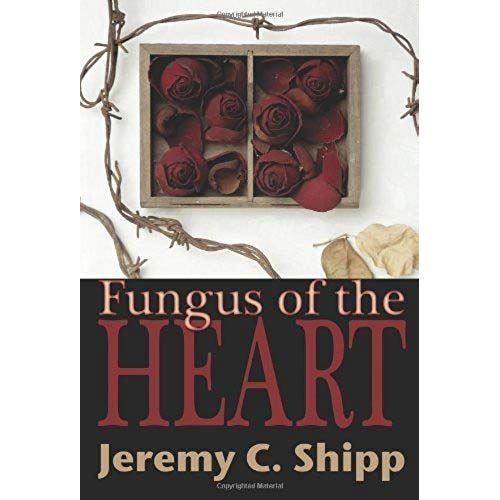 Fungus Of The Heart