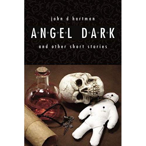 Angel Dark And Other Short Stories