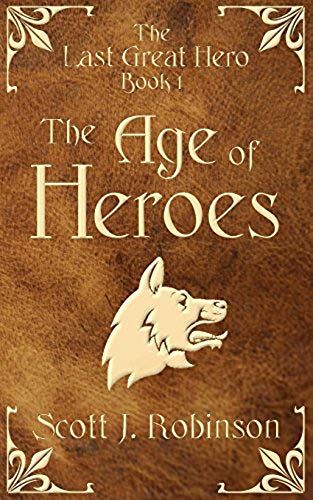 The Age Of Heroes