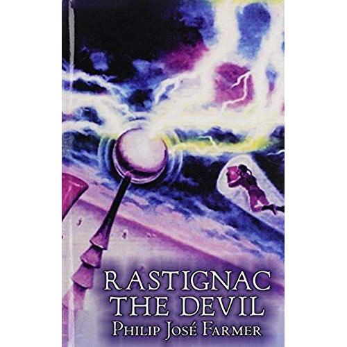 Rastignac The Devil By Philip Jose Farmer, Science, Fantasy, Adventure