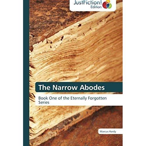 The Narrow Abodes