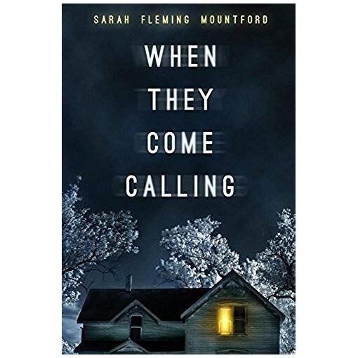 When They Come Calling