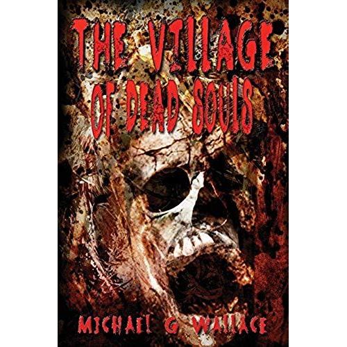 The Village Of Dead Souls