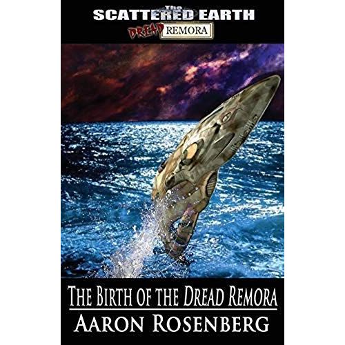 The Birth Of The Dread Remora