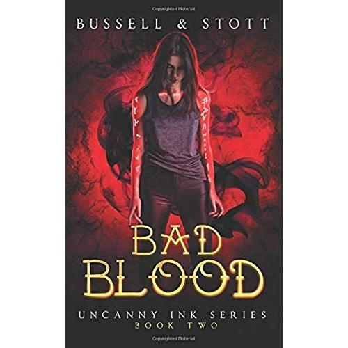 Bad Blood: An Uncanny Kingdom Urban Fantasy (The Uncanny Ink Series Book 2)