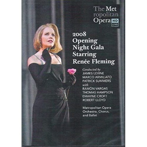 The Metropolitan Opera 2008 Opening Night Gala Starring Renee Fleming