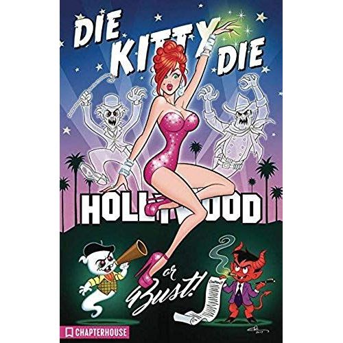 Die Kitty Die Hollywood Or Bust