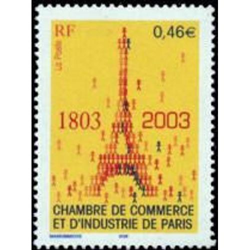 Bicentenaire De La Chambre De Commerce Et D'industrie De Paris : Tour Eiffel Stylisée Année 2003 N° 3545 Yvert Et Tellier Luxe