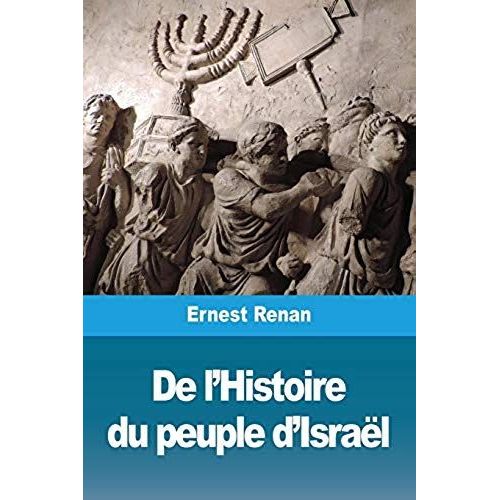 De L'histoire Du Peuple D'israël