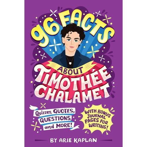 96 Facts About Timothée Chalamet