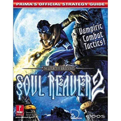 Legacy Of Kain: Soul Reaver 2 (Prima's Official Strategy Guide)