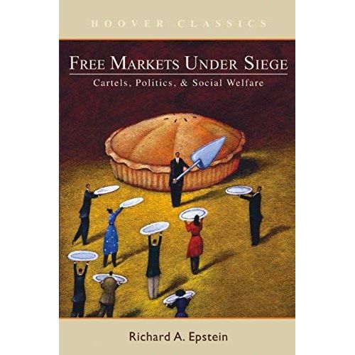 Free Markets Under Siege