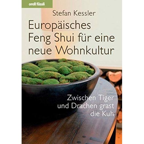 Europäisches Feng Shui Für Eine Neue Wohnkultur