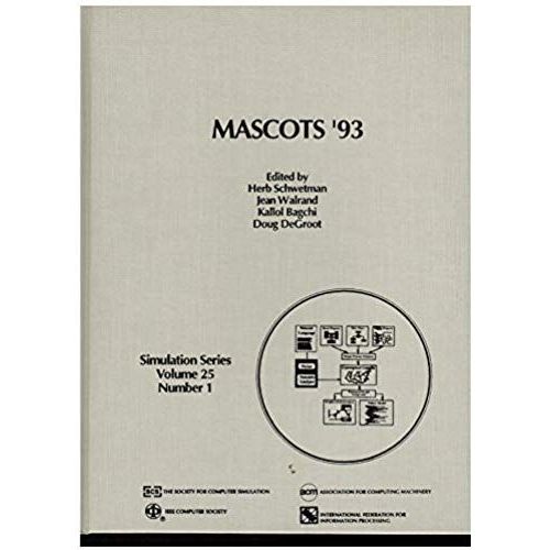 Mascots '93 (Simulation Series, Vol. 25, No. 1)
