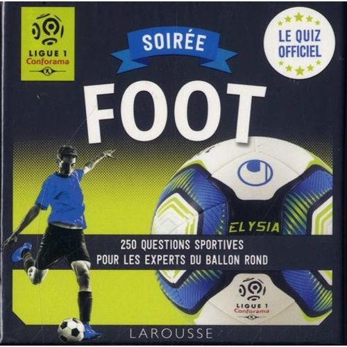 Soirée Foot Ligue 1 - 250 Questions Sportives Pour Les Experts Du Ballon Rond