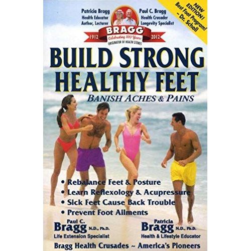 Build Strong Healthy Feet: Banish Aches & Pains