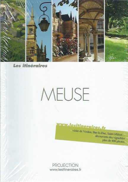 Meuse, Les Itinéraires