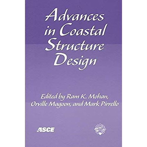 Advances In Coastal Structure Design