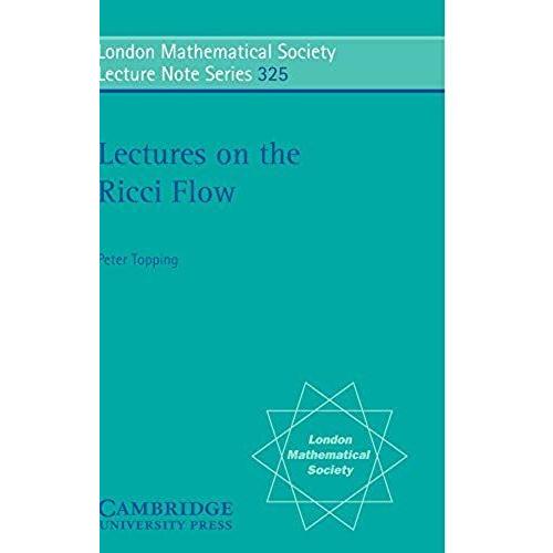Lectures On The Ricci Flow