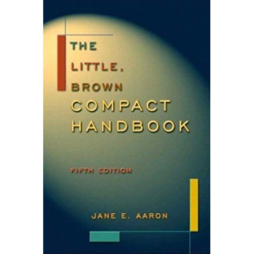 The Little, Brown Compact Handbook, Fifth Edition