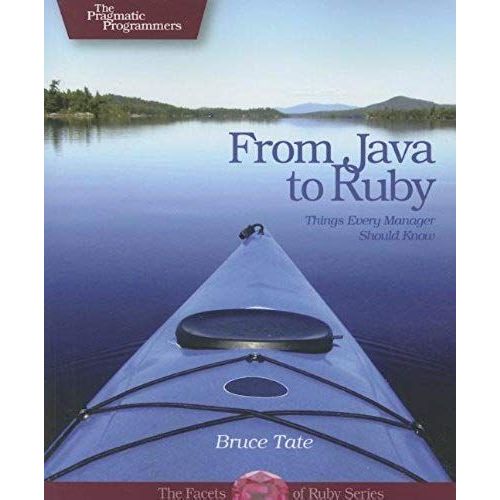 From Java To Ruby: Things Every Manager Should Know (Pragmatic Programmers)