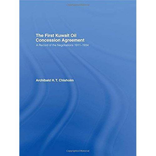 The First Kuwait Oil Concession