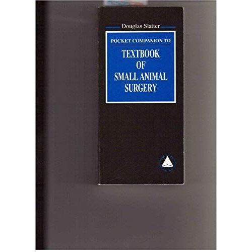 Pocket Companion To Textbook Of Small Animal Surgery, 1e