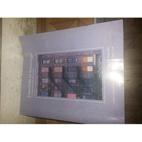 Essentials Of Sociology, A Down To Earth Approach