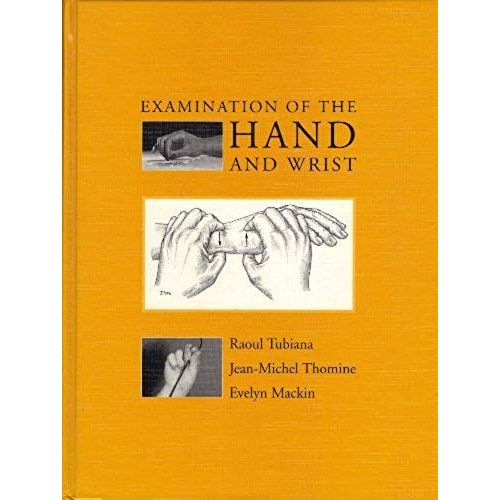 Exam Of The Hand & Wrist 2ed