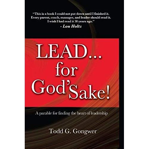 Lead For God's Sake