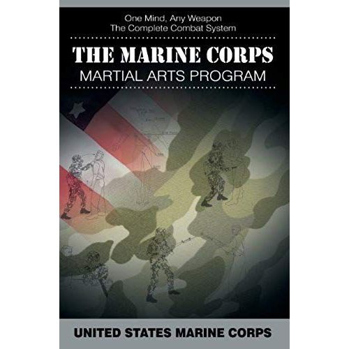 The Marine Corps Martial Arts Program