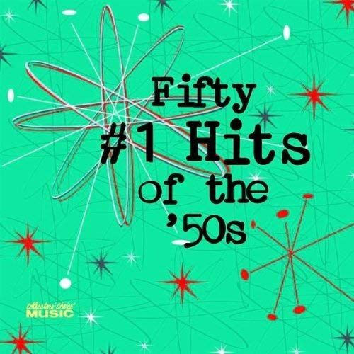 50 No. 1 Hits Of The 50's