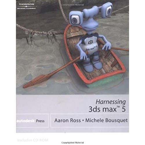 Harnessing 3ds Max 5