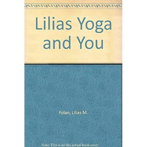 Lilias Yoga And You