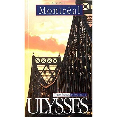 Montreal (Ulysses Travel Guide Montreal)