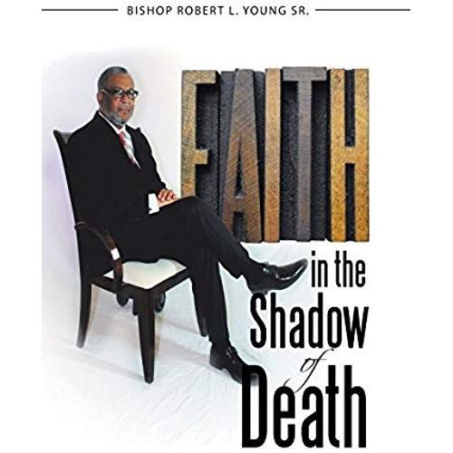 Faith In The Shadow Of Death