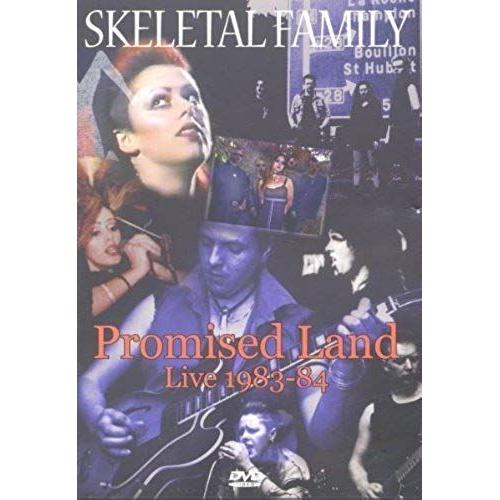 Skeletal Family - Promised Land: 1983-2005