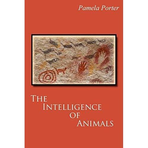 The Intelligence Of Animals