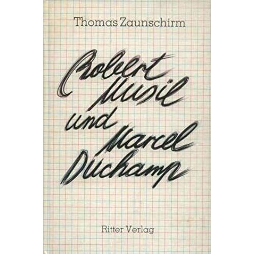 Robert Musil Und Marcel Duchamp (German Edition)