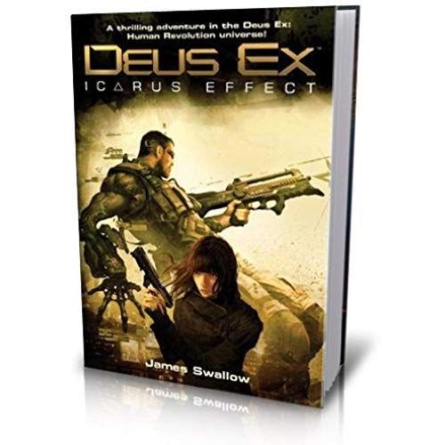 Swallow, J: Deus Ex. Icarus Effect