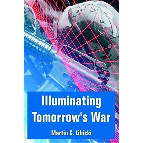 Illuminating Tomorrow's War