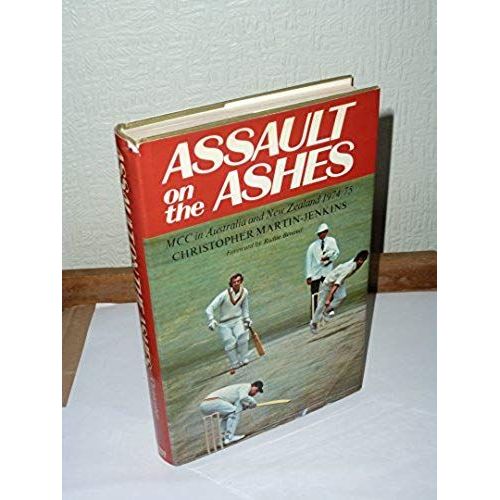 Assault On The Ashes - Mcc In Australia And New Zealand 1974/75
