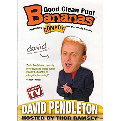 Bananas: David Pendleton