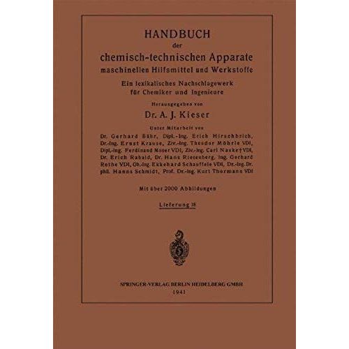 Handbuch Der Chemisch-Technischen Apparate Maschinellen Hilfsmittel Und Werkstoffe