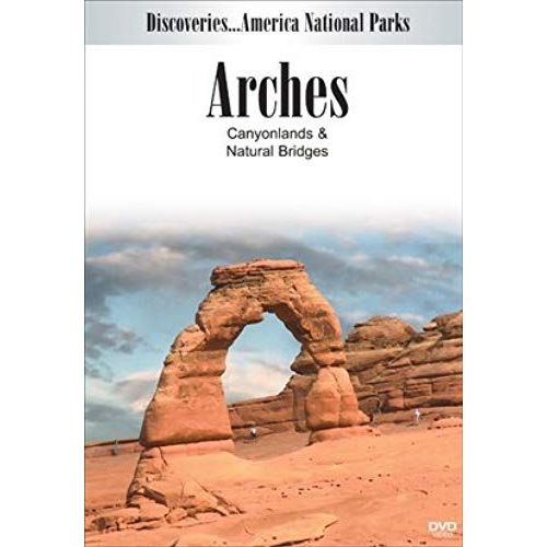 Discoveries...America, National Parks: Arches, Canyonlands & Natural Bridges